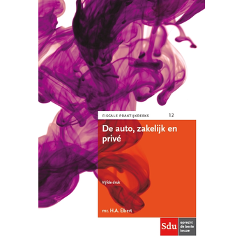 De auto, zakelijk en privé (Paperback) van H.A. Elbert