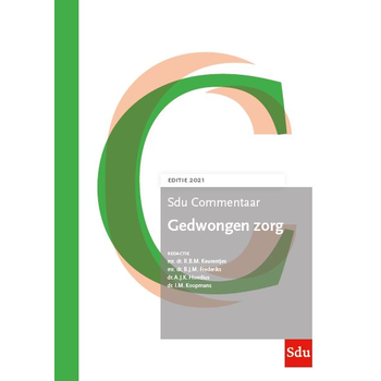 Sdu Commentaar Gedwongen zorg 2021 (Hardback) bij Singel 344