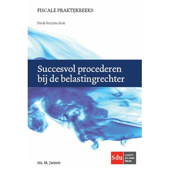 Succesvol procederen bij de belastingrechter (Paperback) bij Singel 344