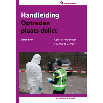 Handleiding Optreden plaats delict. Editie 2020 (Paperback) bij Singel 344