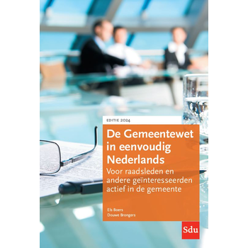 De gemeentewet in eenvoudig Nederlands. Editie 2024 (Paperback) bij Singel 344