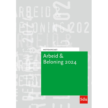 Wettenpocket Arbeid & Beloning 2024 (Paperback) bij Singel 344