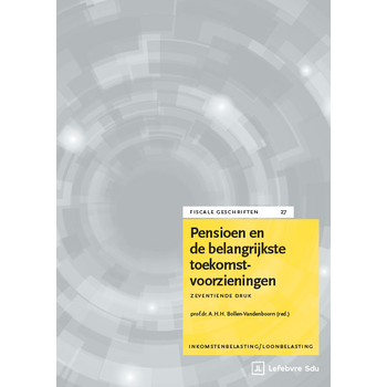 Pensioen en de belangrijkste toekomstvoorzieningen (Paperback) van B.T. Broers, A. Bollen-Vandenboorn, H.P.M. Bijnen, B.M.M. Didden, B. Dieleman, S.P.M. Kramer, J.W.M.H. Heijmans, J. Kleuters, M. Meijer-Zaalberg, R.J.M. Schreurs