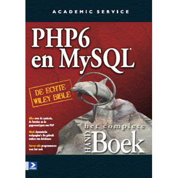 PHP 6 and MY SQL het complete Handboek (Paperback) bij Singel 344