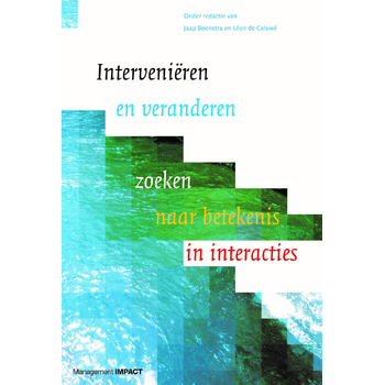 Intervenieren en veranderen (Hardback) van J. Boonstra