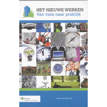 Het nieuwe werken (Paperback) van Henny Egmond