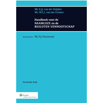 Handboek voor de Naamloze en de Besloten Vennootschap (Hardback) van E.J.J. Heijden, W.C.L. Grinten