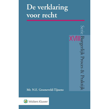 De verklaring voor recht (Paperback) van N.E. Groeneveld-Tijssens