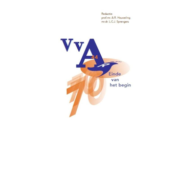 70 jaar VvA: einde van het begin (Paperback) bij Singel 344