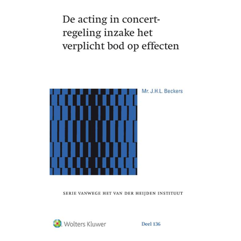 De acting in concert-regeling inzake het verplicht bod op effecten (Hardback) bij Singel 344