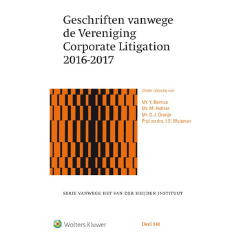 Geschriften vanwege de Vereniging Corporate Litigation 2016-2017 (Hardback) bij Singel 344