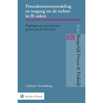 Proceskostenveroordeling en toegang tot de rechter in IE-zaken (Paperback) bij Singel 344