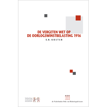 De vergeten Wet op de Oorlogswinstbelasting 1916 (Paperback) bij Singel 344