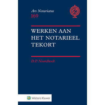 Werken aan het notarieel tekort (Paperback) bij Singel 344