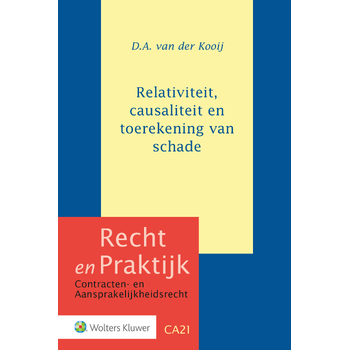 Relativiteit, causaliteit en toerekening van schade (Hardback) bij Singel 344