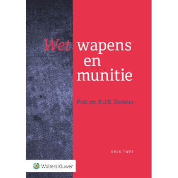 Wet wapens en munitie (Paperback) bij Singel 344