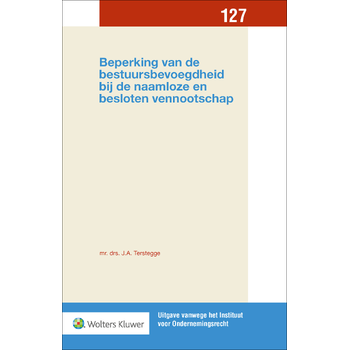 Beperking van de bestuursbevoegdheid bij de naamloze en besloten vennootschap (Hardback) bij Singel 344