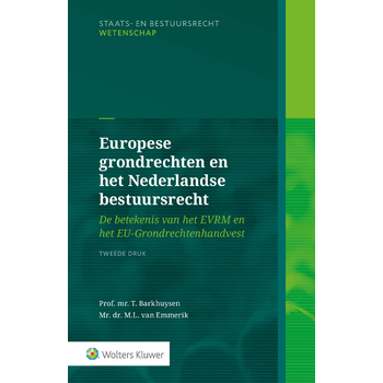 Europese grondrechten en het Nederlandse bestuursrecht (Hardback) bij Singel 344