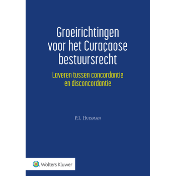 Groeirichtingen voor het Curaçaose bestuursrecht (Paperback) bij Singel 344