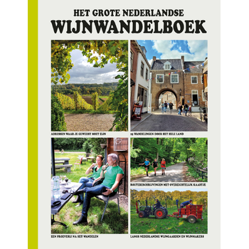 Het Grote Nederlandse Wijnwandelboek (Paperback) bij Singel 344