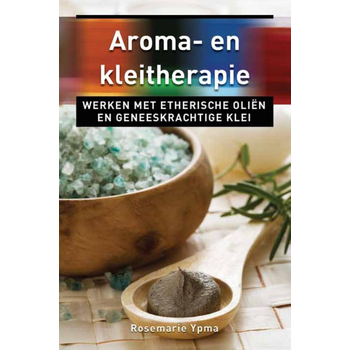 Aroma- en kleitherapie (Paperback) bij Singel 344