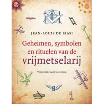 Geheimen, symbolen en rituelen van de vrijmetselarij (Paperback) bij Singel 344