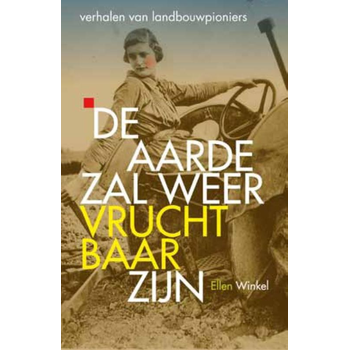 De aarde zal weer vruchtbaar zijn (Paperback) bij Singel 344