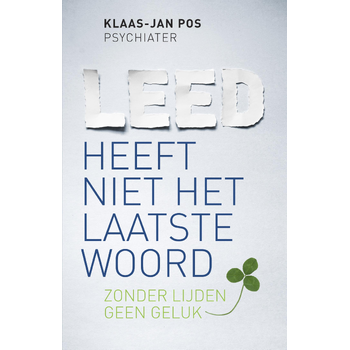 Leed heeft niet het laatste woord (Paperback) bij Singel 344