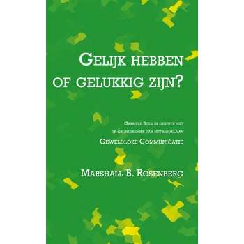 Gelijk hebben of gelukkig zijn (Paperback) bij Singel 344