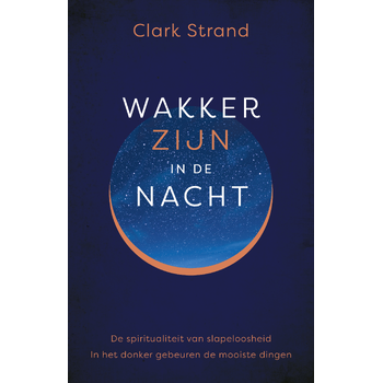 Wakker zijn in de nacht (Paperback) bij Singel 344