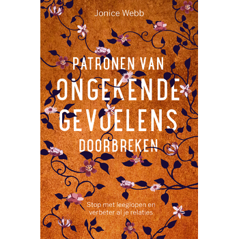 Patronen van ongekende gevoelens doorbreken (Paperback) bij Singel 344