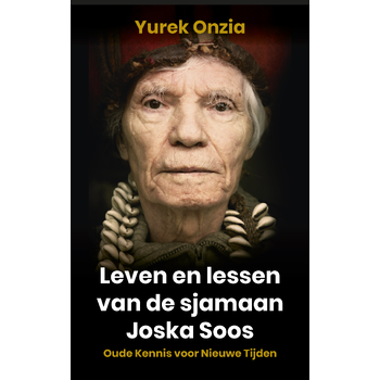 Leven en lessen van de sjamaan Joska Soos (Paperback) bij Singel 344