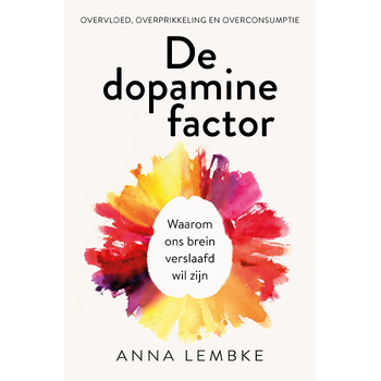 De dopamine factor (Paperback) bij Singel 344