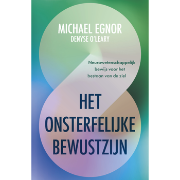 Het onsterfelijke bewustzijn (Paperback) bij Singel 344