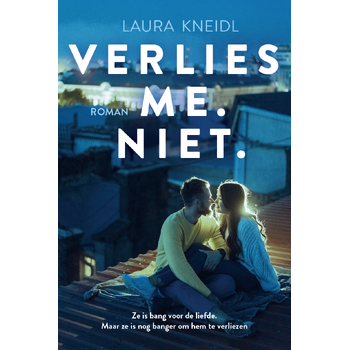 Verlies me. Niet. (Paperback) bij Singel 344