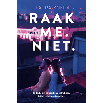 Raak me. Niet. (Paperback) bij Singel 344