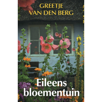 Eileens bloementuin (Paperback) bij Singel 344