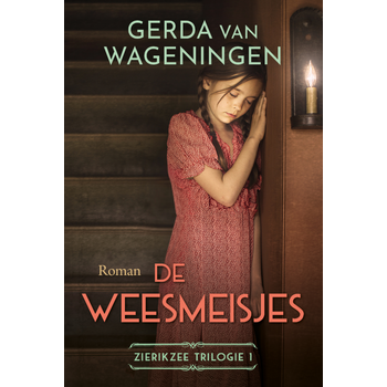 De weesmeisjes (Hardback) bij Singel 344