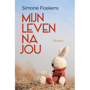 Mijn leven na jou (Hardback) bij Singel 344