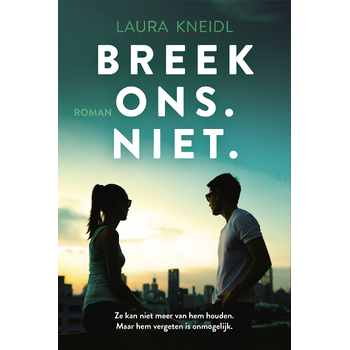 Breek ons. Niet. (Paperback) bij Singel 344