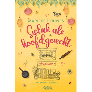 Geluk als hoofdgerecht (Paperback) bij Singel 344