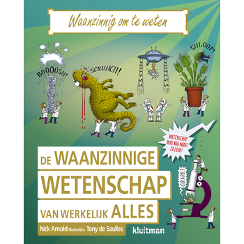 De waanzinnige wetenschap van werkelijk alles (Hardback) bij Singel 344