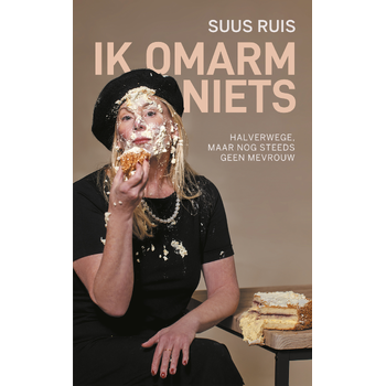 Ik omarm niets (Paperback) bij Singel 344