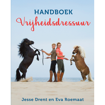 Handboek Vrijheidsdressuur (Hardback) bij Singel 344