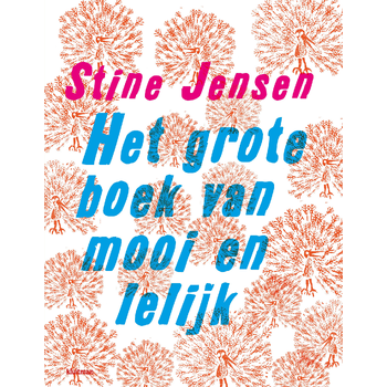 Het grote boek van mooi en lelijk (Hardback) bij Singel 344