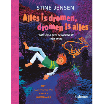 Alles is dromen, dromen is alles (Hardback) bij Singel 344