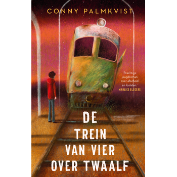 De trein van vier over twaalf (Hardback) bij Singel 344