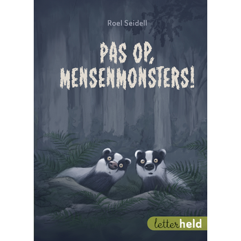 Pas op, mensenmonsters! (Hardback) bij Singel 344