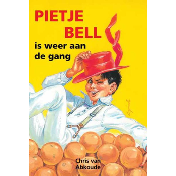 Pietje Bell is weer aan de gang (Paperback) bij Singel 344