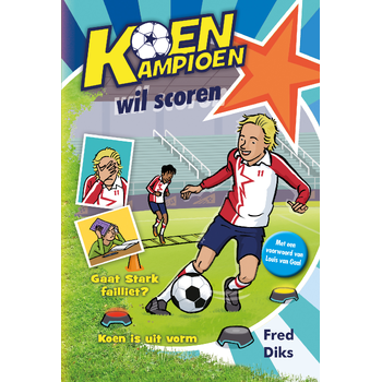 Koen Kampioen wil scoren (Hardback) bij Singel 344